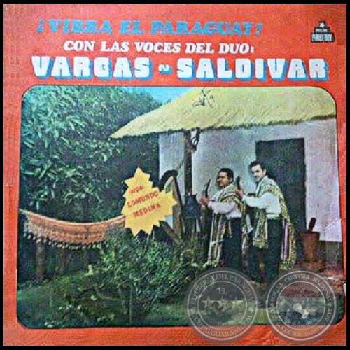 VIBRA EL PARAGUAY CON LAS VOCES DEL DÚO VARGAS SALDÍVAR - Discos Piribebuy - Año 1976